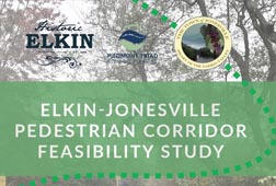 Elkin-Jonesville Pedestrian Corridor Feasibility Study